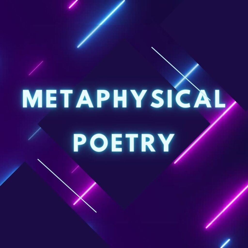 Metaphysical Poetry