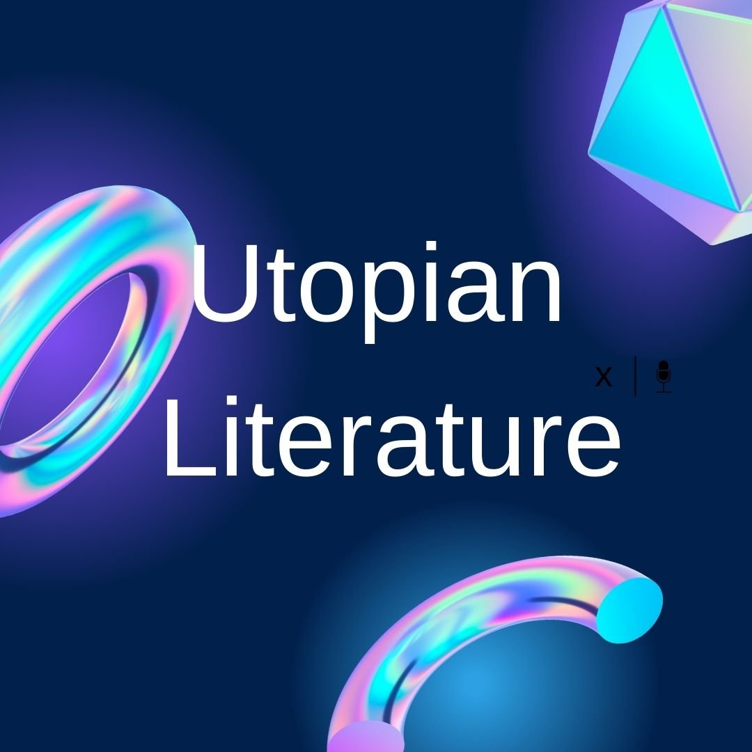 Utopian Literature