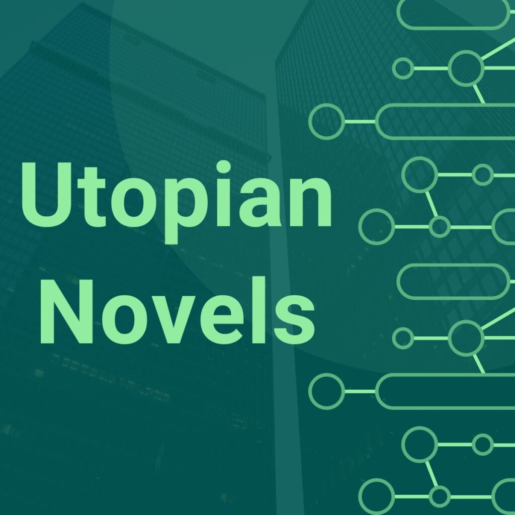 Utopian Novels